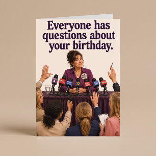 Carte Tout le monde a des questions Anniversaire drôle