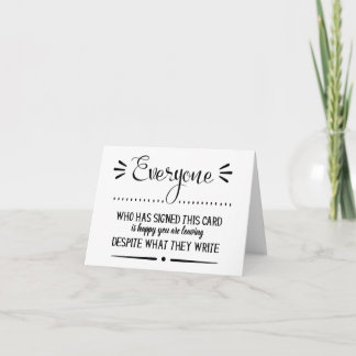 Carte Tout le monde est heureux que vous preniez votre r