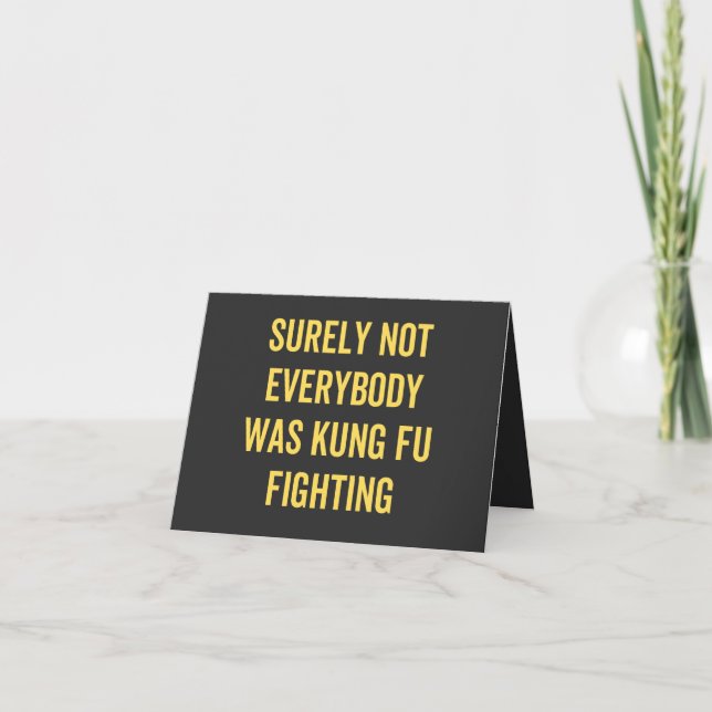 Carte Tout Le Monde N'Était Certainement Pas Kung Fu En  (Devant)