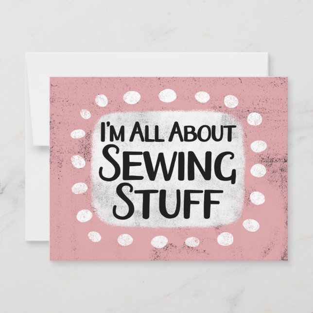 Carte Tout sur la couture Stuff Greeting Card (Devant)