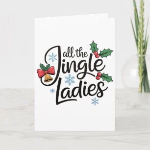 Carte Toutes les dames de Jingle Holly Bells Noël Xmas