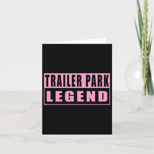 Carte Trailer Park Legend Funny 1 (Devant)