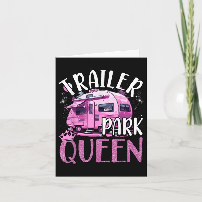 Carte Trailer Park Queen Funny Camping Pink Trailer Cara (Devant)