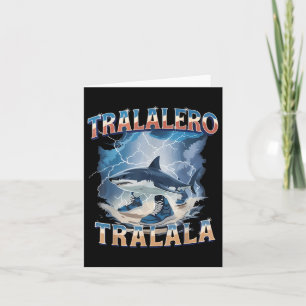 Carte Tralalero Tralala Funny Shark Italien Brainrot Mem
