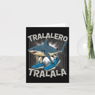 Carte Tralalero -tralala Italienne brainrot Funny Gen Z 
