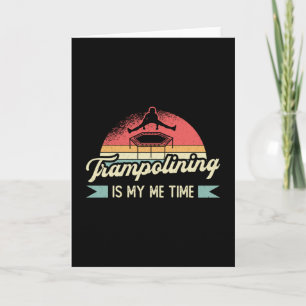 Carte Trampoline est mon temps Trampoline Gymnaste Tramp