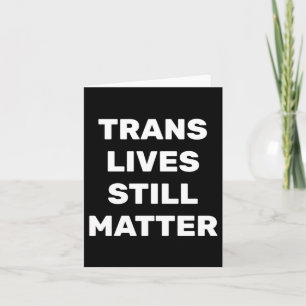 Carte Trans vit encore - Droits Lgbtq - Droits Trans