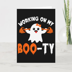 Carte Travail Sur Mon Booty Gym Booty Boo-tee Ghost Pun