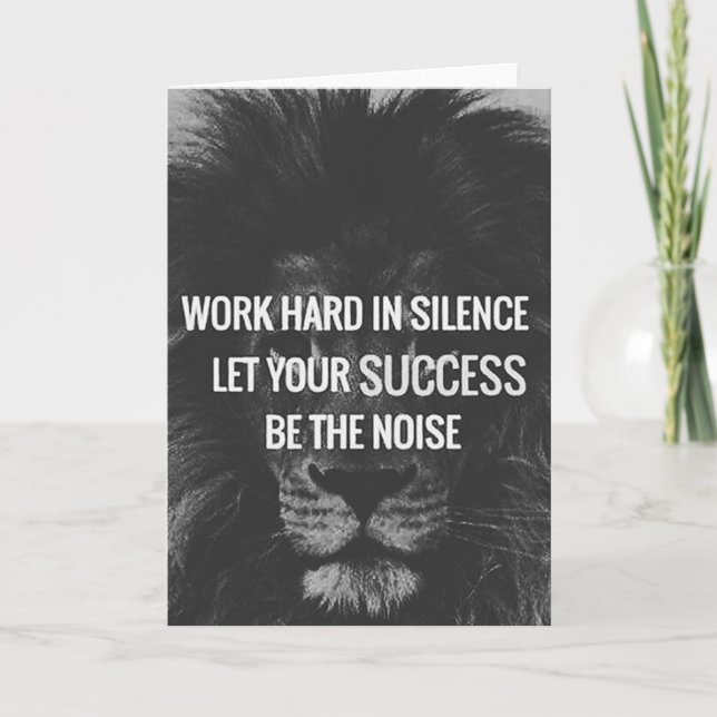 Carte Travailler dur dans le silence - Motivationnel (Devant)