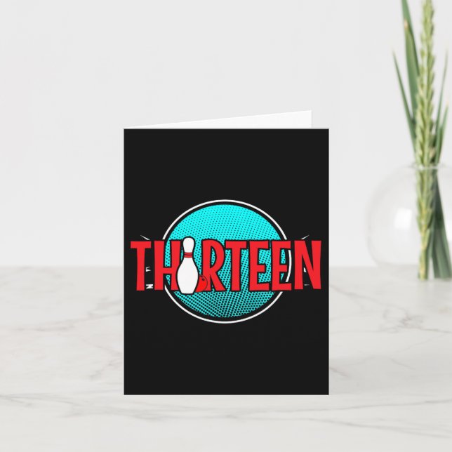 Carte Treize Bowling Anniversaire 13 Anniversaire (Devant)