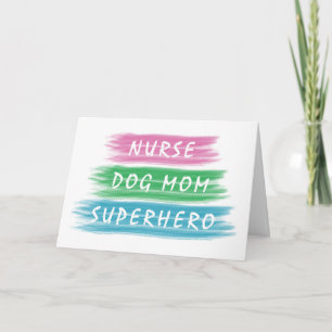Carte Trendy Nurse Chien Maman Super Hero Watercolor Rib