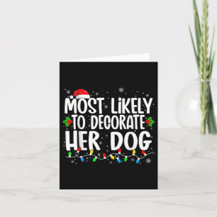 Carte Très Probable De Décorer Son Chien Famille Noël P