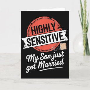Carte Très sensible, mon fils vient de se marier