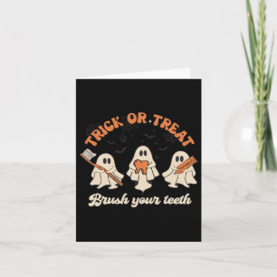 Carte Trick Ou Traiter Bronzez Vos Dents Halloween Denta