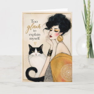 Carte Trop glamour pour m'expliquer moi-même Chat drôle