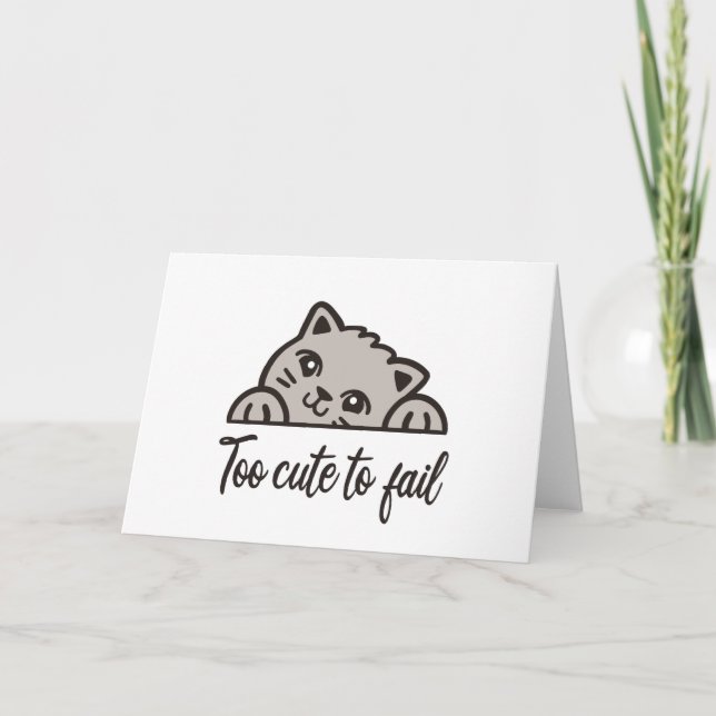 Carte Trop mignon pour échouer (Devant)