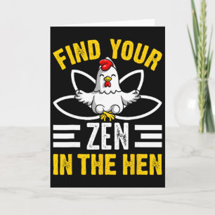Carte Trouvez Votre Zen Dans La Poule Zen De Poulet Drôl