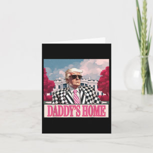 Carte Trump 2024 Prenez America Ck Daddy's Home Trump Pi