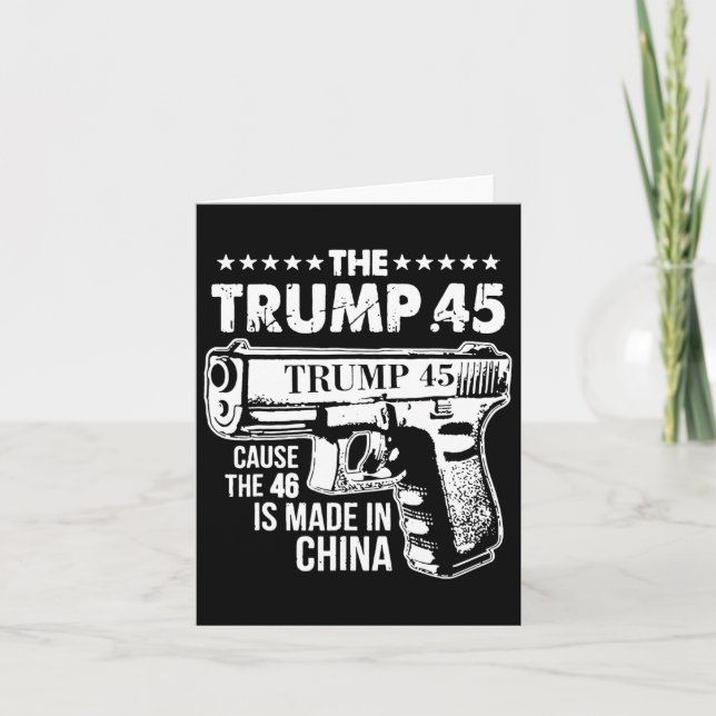 Carte Trump 45 Parce Que Le 46 Est Fait En Chine (Devant)
