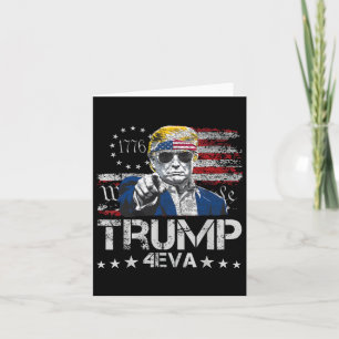 Carte Trump 4eva 4 juillet Perever Love Président We T T