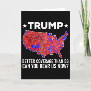 Carte Trump a une meilleure couverture que la 5g Pouvez-