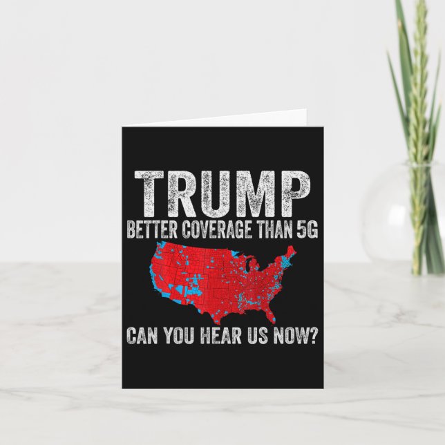 Carte Trump a une meilleure couverture que la 5g Pouvez- (Devant)