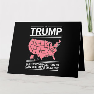 Carte Trump a une meilleure couverture que la 5G Pouvez-
