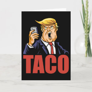 Carte Trump abandonne toujours Funny Taco Joke Rétro St