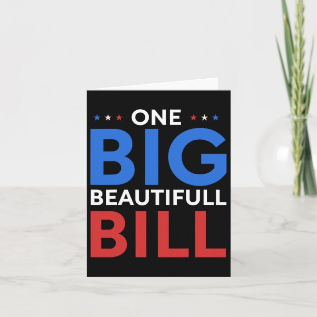 Carte Trump Big Bill One Big Beautiful Bill Funny Politi (Devant)