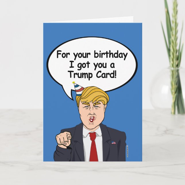 Carte Trump Birday Card - Pour ton anniversaire je t'ai  (Devant)