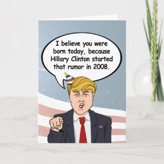 Carte Trump Birthday Card - Hillary a commencé votre ann