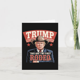Carte Trump, ce n'est pas mon premier cow-boy rodéo drôl