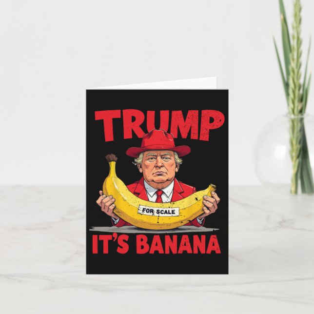 Carte Trump C'est une banane (pour l'échelle) Mème drôle (Devant)