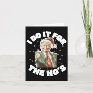 Carte Trump Christmas Père Noël Je Le Fais Pour Hos mign