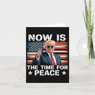Carte Trump Dit Drôle Que Le Moment Est À La Paix 2