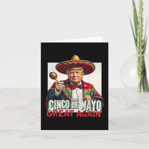 Carte Trump drôle Rendre sa grandeur à Cinco De Mayo