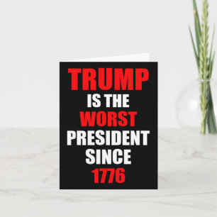 Carte Trump Est Le Pire Président Depuis 1776