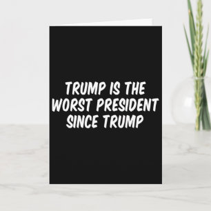 Carte Trump est le pire président depuis Trump _3