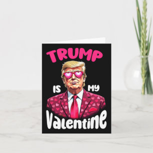 Carte Trump est ma Saint Valentin drôle Trump Valentines