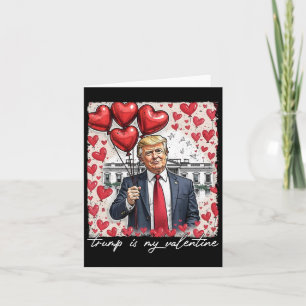 Carte Trump est ma Saint Valentin drôle Trump Valentines