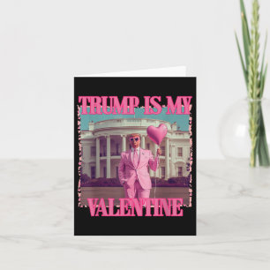 Carte Trump est ma Saint-Valentin Trump Valentines Day 2