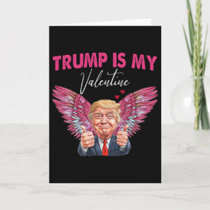 Carte Trump est mon ange de la Saint-Valentin Trump Sain
