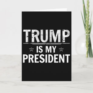 Carte Trump est mon président - Républicain conservateur
