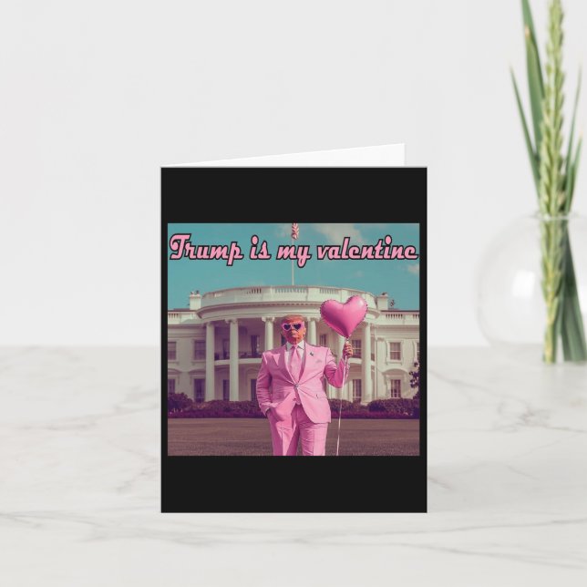 Carte Trump Est Mon Valentin  (Devant)