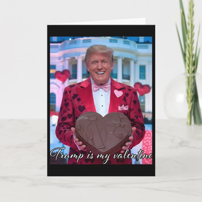 Carte Trump Est Mon Valentin Cœurs Drôles 14 Février R (Devant)