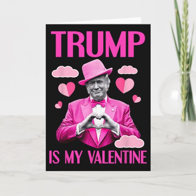 Carte Trump Est Mon Valentin Drôle De Saint-Valentin 2  (Devant)