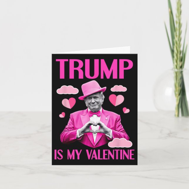 Carte Trump Est Mon Valentin Drôle De Saint-Valentin 2  (Devant)