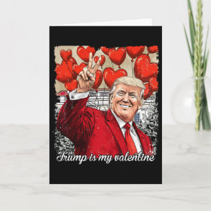 Carte Trump est mon Valentin Drôle Pro-trump Saint-Valen
