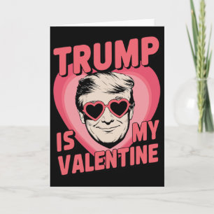 Carte Trump est mon Valentin Funny Valentine's Day 1 