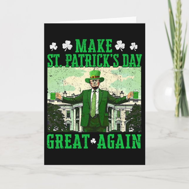 Carte Trump Faire à nouveau la Saint-Patrick Shamrock T (Devant)